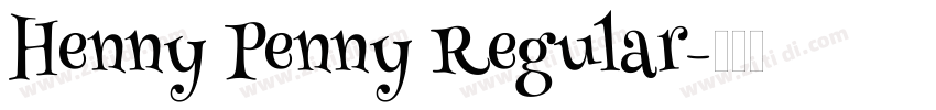 Henny Penny Regular字体转换